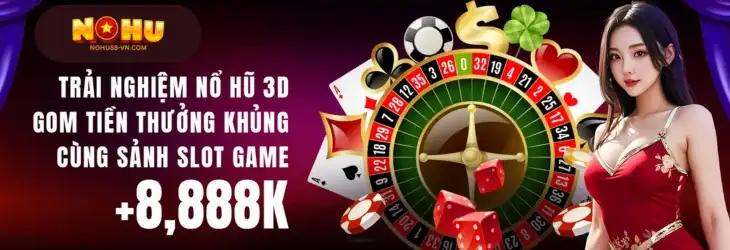 NOHU88 – Sảnh Game Slot Trực Tuyến Uy Tín Hàng Đầu